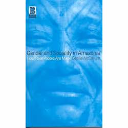 ISBN Gender and Sociality in Amazonia (How Real People Are Made), Anglais, Livre broché, 224 pages