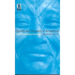 ISBN Gender and Sociality in Amazonia (How Real People Are Made)