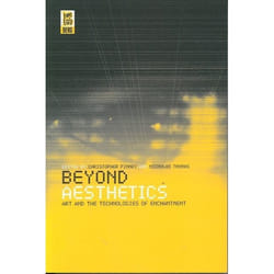 ISBN Beyond Aesthetics (Art and the Technologies of Enchantment)