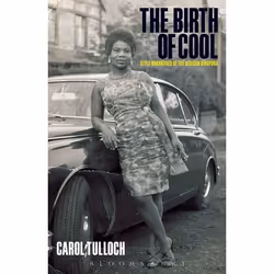 ISBN The Birth of Cool (Style Narratives of the African Diaspora), Anglais, Couverture rigide, 272 pages