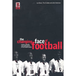 ISBN The Changing Face of Football (Racism, Identity and Multiculture in the English Game) livre Anglais Couverture rigide 324 pages