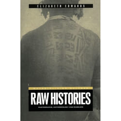 ISBN Raw Histories (Photographs, Anthropology and Museums) Couverture rigide