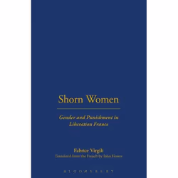 ISBN Shorn Women (Gender and Punishment in Liberation France), Anglais, Livre broché, 384 pages