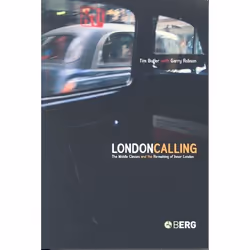 ISBN London Calling (The Middle Classes and the Remaking of Inner London), Anglais, Couverture rigide, 224 pages