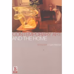 ISBN Contemporary Art and the Home, Anglais, Livre broché, 320 pages