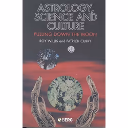 ISBN Astrology, Science and Culture (Pulling down the Moon), Anglais, Couverture rigide, 176 pages
