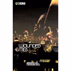 ISBN Wounded Cities (Destruction and Reconstruction in a Globalized World), Anglais, Couverture rigide, 256 pages