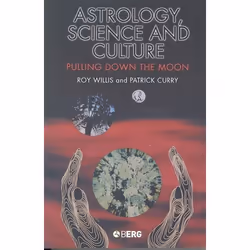 ISBN Astrology, Science and Culture (Pulling down the Moon), Anglais, Livre broché, 176 pages
