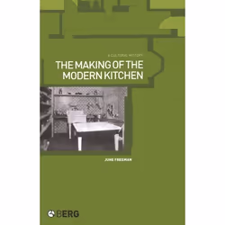 ISBN The Making of the Modern Kitchen (A Cultural History), Anglais, Livre broché, 256 pages