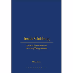 ISBN Inside Clubbing (Sensual Experiments in the Art of Being Human), Anglais, Couverture rigide, 256 pages