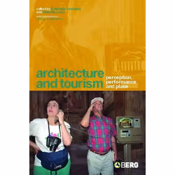 ISBN Architecture and Tourism (Perception, Performance and Place), Anglais, Livre broché, 296 pages