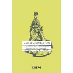 ISBN Mallarmé on Fashion (A Translation of the Fashion Magazine La Dernière Mode, with Commentary) livre Anglais Couverture rigide 232 pages