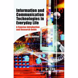 ISBN Information and Communication Technologies in Everyday Life (A Concise Introduction and Research Guide), Anglais, Couver ...