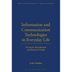 ISBN Information and Communication Technologies in Everyday Life (A Concise Introduction and Research Guide)