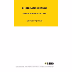 ISBN Choice and Change (Essays in Honour of Lucy Mair), société, Anglais, Couverture rigide, 208 pages