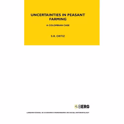 ISBN Uncertainties in Peasant Farming (A Colombian Case), Anglais, Couverture rigide, 208 pages