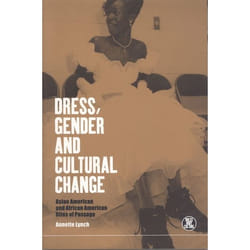 ISBN Dress, Gender and Cultural Change (Asian American and African American Rites of Passage) livre Anglais Couverture rigide 140 pages