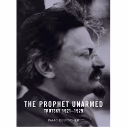 ISBN The Prophet Unarmed, biographie, Anglais, Livre broché, 448 pages