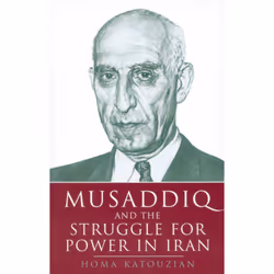 ISBN Musaddiq and the Struggle for Power in Iran, Anglais, Livre broché, 328 pages
