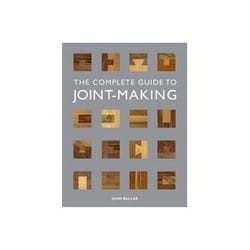 ISBN Complete Guide to Joint-Making livre Art & design Anglais