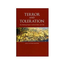 ISBN Terror and Toleration: Habsburg Empire Confronts Islam, 1526-1850 livre politique Anglais Couverture rigide