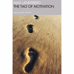 Allen & Unwin The Tao of Motivation, Business & finance, Anglais, Livre broché, 160 pages