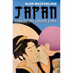 Allen & Unwin Japan Through the Looking Glass, écriture de voyage, Anglais, Livre broché, 288 pages