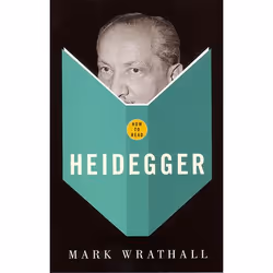 Allen &amp; Unwin How to Read Heidegger, philosophie, Anglais, Livre broché, 128 pages