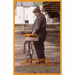 Allen & Unwin Conversations with my Gardener, biographie, Anglais, Livre broché, 224 pages