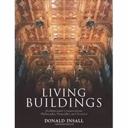 ISBN Living Buildings : Architectural Conservation, Philosophy, Principles and Practice, Anglais, Couverture rigide, 272 page ...