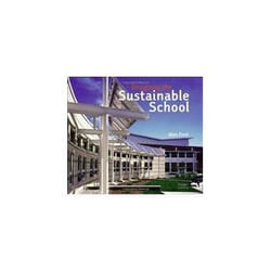 ISBN Designing the Sustainable School livre Education Anglais Couverture rigide