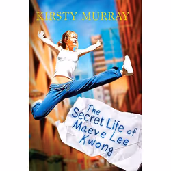 Allen &amp; Unwin The Secret Life of Maeve Lee Kwong, fiction litéraire, Anglais, Livre broché, 272 pages