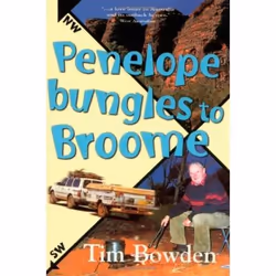 Allen & Unwin Penelope Bungles to Broome, écriture de voyage, Anglais, Livre broché, 320 pages