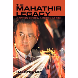 Allen & Unwin The Mahathir Legacy, politique, Anglais, Livre broché, 256 pages