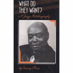 ISBN What Do They Want? (A Jazz Autobiography), Anglais, Couverture rigide, 192 pages