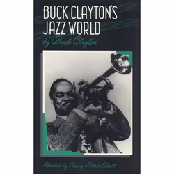 ISBN Buck Clayton's Jazz World, Anglais, Livre broché, 272 pages
