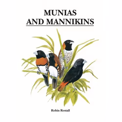 ISBN Munias and Mannikins, Anglais, Couverture rigide, 264 pages
