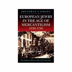 ISBN European Jewry in the Age of Mercantilism, 1550-1750, politique, Anglais, 288 pages