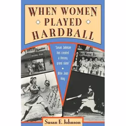 ISBN When Women Played Hardball, Sport & loisirs, Anglais, Livre broché, 320 pages