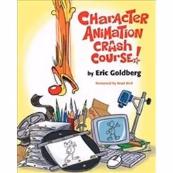 ISBN Character Animation Crash Course!, Art &amp; design, Anglais, 240 pages