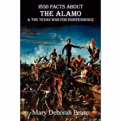 ISBN 1836 Facts About The Alamo And The Texas War For Independence, histoire, Anglais, Livre broché, 186 pages