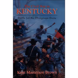 ISBN The Civil War In Kentucky, histoire, Anglais, Couverture rigide, 336 pages