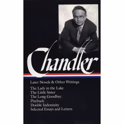 ISBN Chandler: Later Novels and Other Writings: the Lady in the Lake / TheLittle Sist, Mystère et suspense, Anglais, Couvertu ...