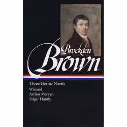 ISBN Charles Brockden Brown: Three Gothic Novels (LOA #103), Anglais, Couverture rigide, 925 pages