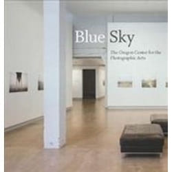 ISBN Blue Sky : The Oregon Center for Photographic Arts livre Photographie Anglais Couverture rigide 200 pages