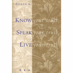 ISBN Know Your Truth, Speak Your Truth, Live Your Truth, Anglais, Livre de poche, 124 pages