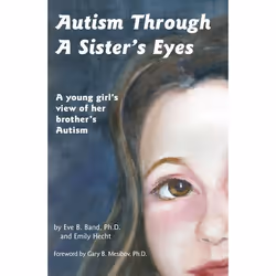 ISBN Autism Through a Sisters Eyes, Eve B. Band, Emily Hecht, unisexe, ACER Press