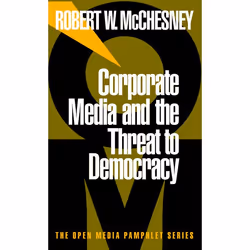 ISBN Corporate Media and the Threat to Democracy, Livre broché, 80 pages