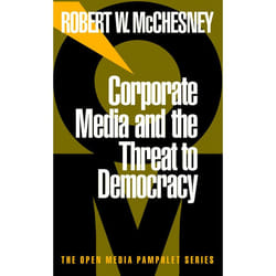 ISBN Corporate Media and the Threat to Democracy livre