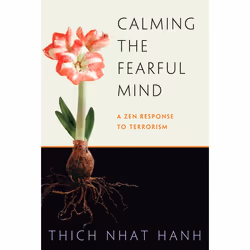 ISBN Calming the Fearful Mind, Livre broché, 130 pages